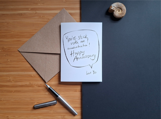 Funny Anniversary Card - Stuck with me