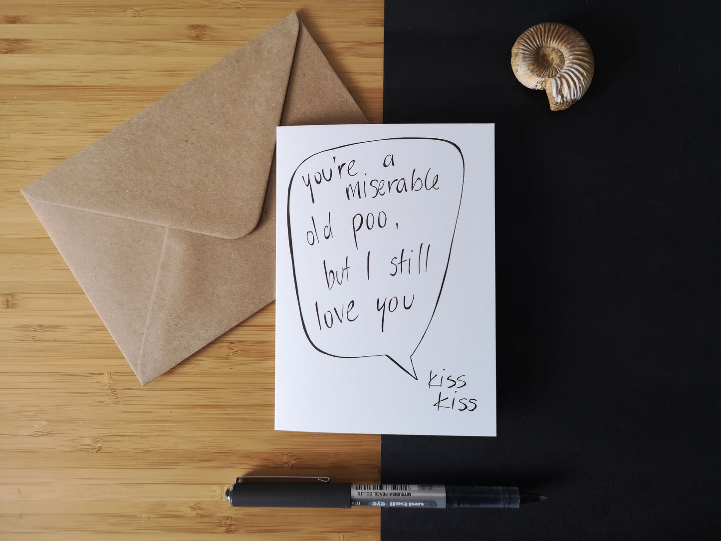 You're a Miserable Old Poo, but I still Love You (funny) Greetings Card